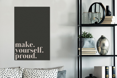 Canvas - Quotes - Make yourself proud - Zelfliefde - Zelfvertrouwen - Tekst-3