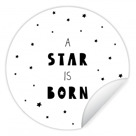 Runde Tapete - Zitate - Ein Stern ist geboren - Baby - Kinder - Sprichwörter