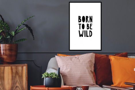 Poster mit Rahmen - Zitate - Geboren um wild zu sein - Baby - Kinder - Sprichwörter - Vertikal-thumbnail-2