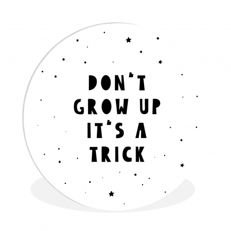 Muurcirkel - Quotes - Don't grow up it's a trick - Baby - Sterren - Kinderen-thumbnail-1