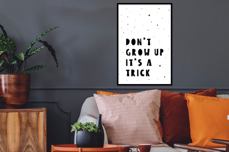 Poster met lijst - Quotes - Don't grow up it's a trick - Baby - Sterren - Kinderen - Staand-thumbnail-2