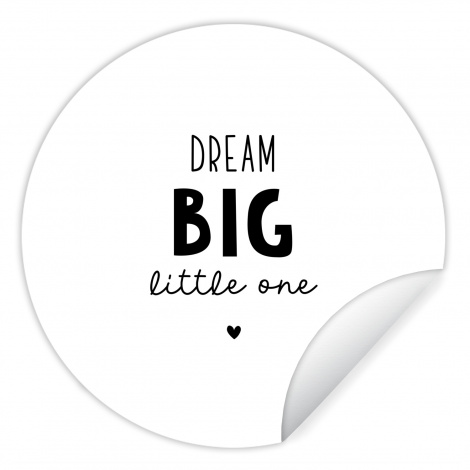 Behangcirkel - Quotes - Dream big little one - Spreuken - Baby - Dromen
