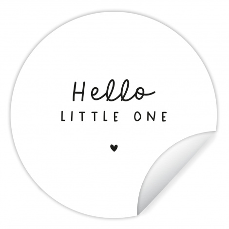 Papier peint rond - Citations - Hello little one - Bébé - Proverbes - Enfants