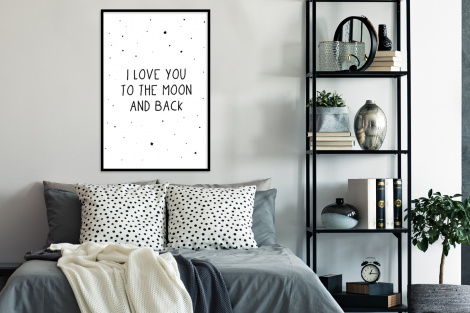 Poster met lijst - Quotes - I love you to the moon and back - Baby - Liefde - Spreuken - Staand-4