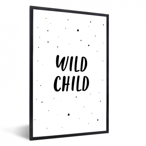 Poster met lijst - Quotes - Wild child - Baby - Kinderen - Tekst - Staand-1