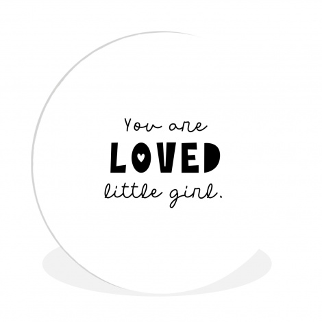 Runde Bilder - Zitate - Sprichwörter - Du bist geliebtes kleines Mädchen - Kinder - Liebe