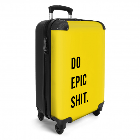 Koffer - Quotes - Do epic shit - Geel-2