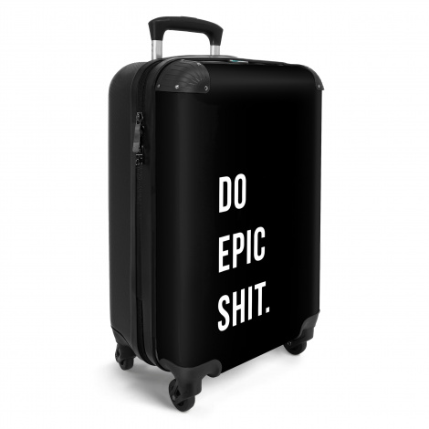 Koffer - Quotes - Do epic shit - Zwart-2