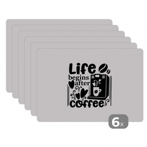 Premium placemats (6 stuks) - Spreuken - Life begins after coffee - Quotes - 45x30 cm-1