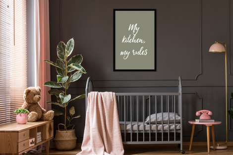 Poster met lijst - My kitchen, my rules - Spreuken - Quotes - Staand-3
