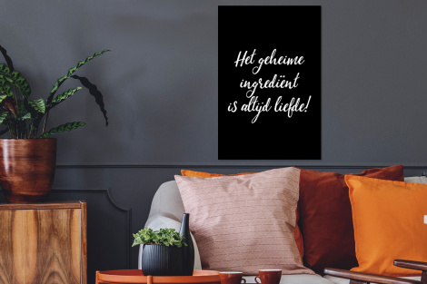 Poster met lijst - Quotes - Koken - Het geheime ingrediënt is altijd liefde! - Spreuken - Liefde - Staand-2