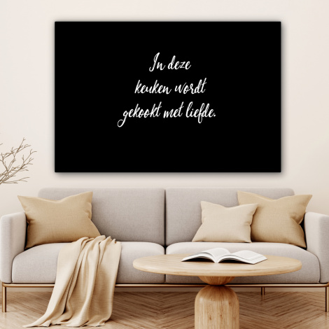 Canvas - In deze keuken wordt gekookt met liefde - Koken - Spreuken - Quotes - Liefde-4