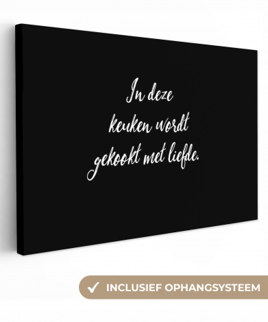 Tableau sur toile - In deze keuken wordt gekookt met liefde - Koken - Spreuken - Quotes - Liefde