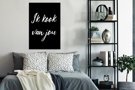 Poster met lijst - Quotes - Spreuken - Ik kook van jou - Liefde - Partner - Staand-4