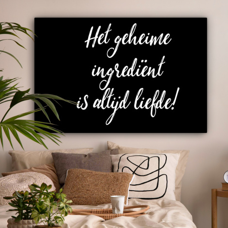 Canvas - Quotes - Koken - Het geheime ingrediënt is altijd liefde! - Spreuken - Liefde-2