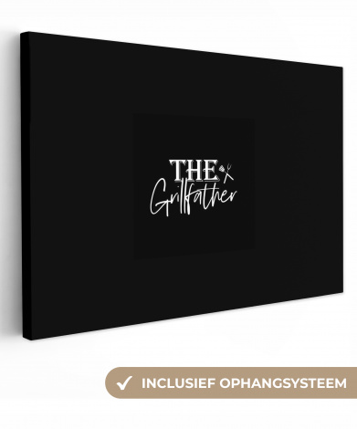 Canvas - Barbecue - BBQ - Grill - Koken - The Grillfather - Tekst - Spreuken