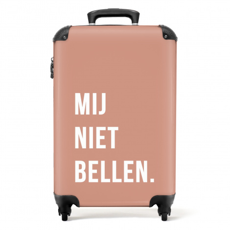 Koffer - Quotes - Spreuken - Mij niet bellen. - Roze - Wit