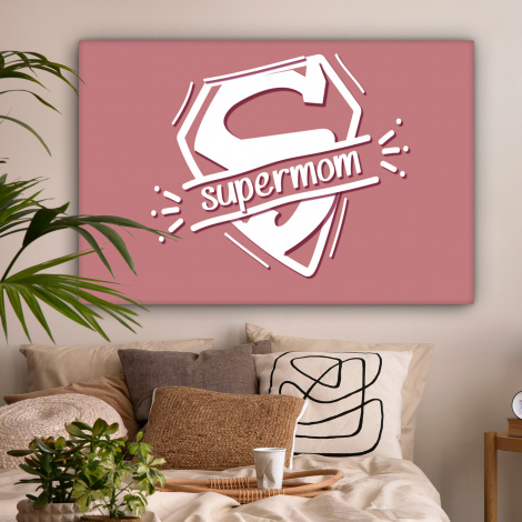 Tableau sur toile - Proverbes - Supermaman - Mère - Citations-2