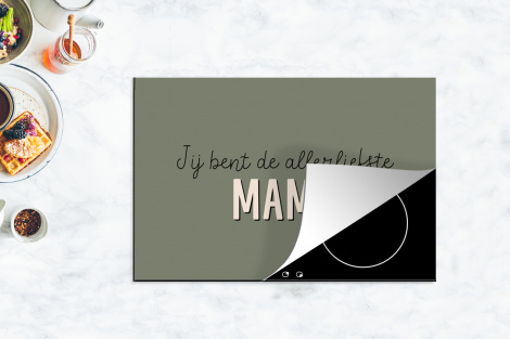 Inductiebeschermer - Spreuken - Quotes Jij bent de allerliefste Mama - Moederdag - Moeder cadeautje-4