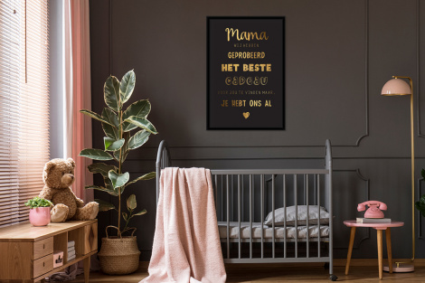 Poster met lijst - Spreuken - Quotes Mama Je Hebt Ons Al - Moeder - Moederdag cadeau voor mama - Goud - Staand-3