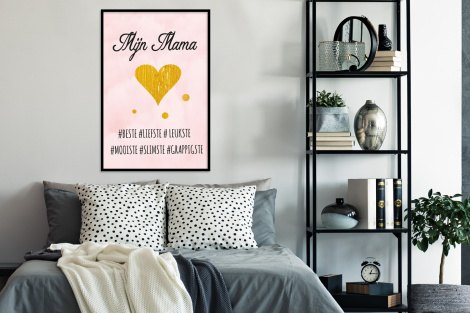 Poster met lijst - Quotes - Moeder - Spreuken - Mijn mama - Staand-4