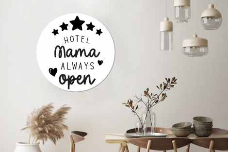 Muurcirkel - Spreuken - Hotel mama always open - Mama - Quotes-3