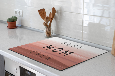 Inductiebeschermer - Spreuken - Quotes Best mom ever - Moederdag - Mama - Cadeau moederdag-3