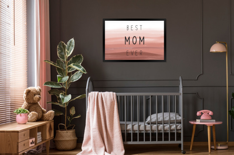Poster met lijst - Spreuken - Quotes Best mom ever - Moederdag - Mama - Cadeau moederdag - Liggend-3