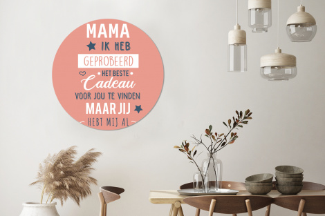 Muurcirkel - Spreuken - Mama - Quotes - Mama jij hebt ons al-3