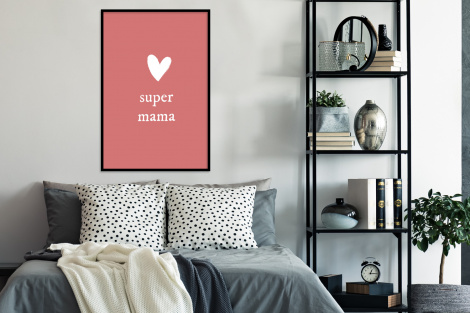 Poster met lijst - Presentje voor Moederdag super mama roze/wit - Staand-4