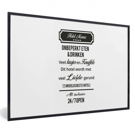 Poster met lijst - Quotes - Mama - Spreuken - Hotel mama - Liggend