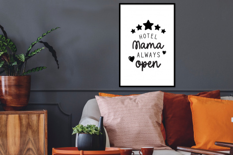 Poster met lijst - Spreuken - Hotel mama always open - Mama - Quotes - Staand-2