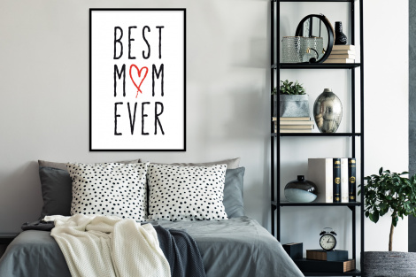 Poster met lijst - Best mom ever - Spreuken - Mama - Quotes - Staand-4