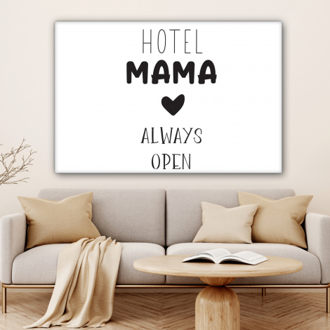 Canvas - Spreuken - Hotel mama always open - Quotes - Mama-4