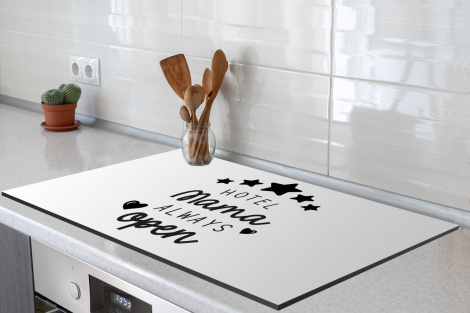 Inductiebeschermer - Spreuken - Hotel mama always open - Mama - Quotes-3