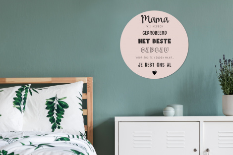 Muurcirkel - Spreuken - Quotes Mama Je Hebt Ons Al - Moederdag cadeau voor mama - Roze-4