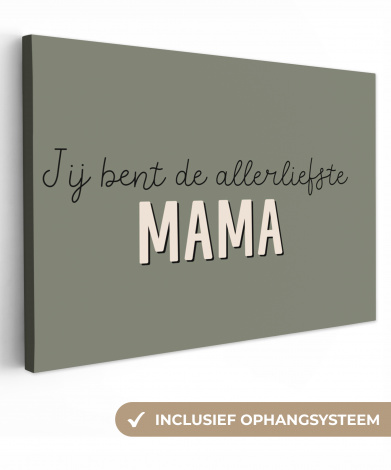 Tableau sur toile - Proverbes - Citations Tu es la plus belle des mamans - Fête des mères - Cadeau des mères