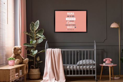 Poster met lijst - Spreuken - Mama - Quotes - Mama jij hebt ons al - Liggend-3