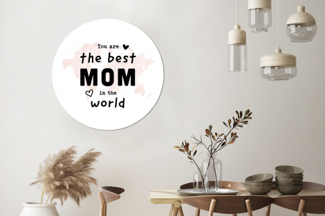 Muurcirkel - Quotes - You are the best mom in the world - Spreuken - Mama-3