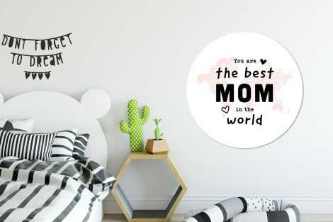 Muurcirkel - Quotes - You are the best mom in the world - Spreuken - Mama-2
