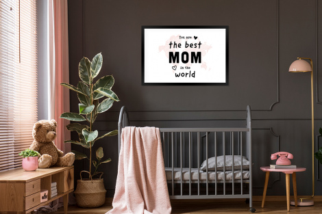 Poster met lijst - Quotes - You are the best mom in the world - Spreuken - Mama - Liggend-3