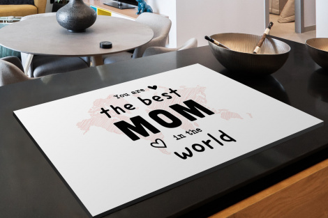 Inductiebeschermer - Quotes - You are the best mom in the world - Spreuken - Mama-2