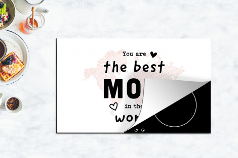 Inductiebeschermer - Quotes - You are the best mom in the world - Spreuken - Mama-4