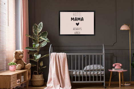 Poster met lijst - Quotes - Spreuken - Hotel mama always open - Mama - Liggend-3