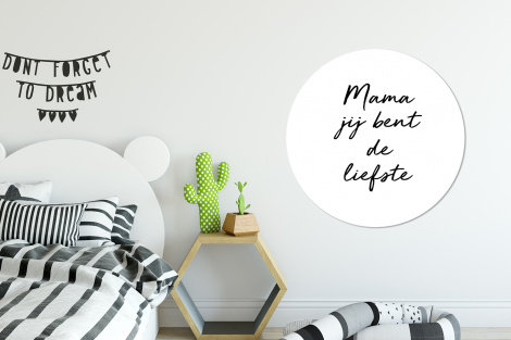 Muurcirkel - Quotes - Mama jij bent de liefste - Moeder - Spreuken-2