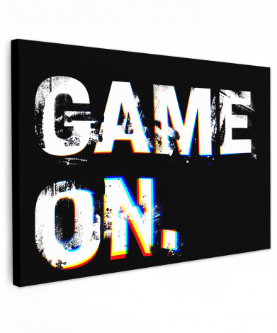 Canvas schilderij - Gaming - Game - Spreuken - Quotes - Game on