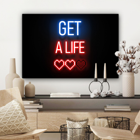 Canvas schilderij - Gaming - Tekst - Get a life - Neon - Zwart-3