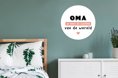 Muurcirkel - Quotes - Oma jij bent de liefste van de wereld - Spreuken - Oma-4