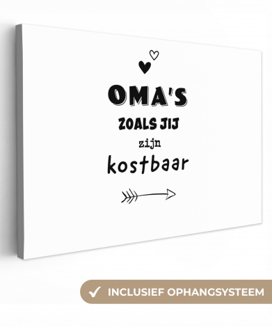 Canvas - Quotes - Oma's zoals jij zijn kostbaar - Spreuken - Oma