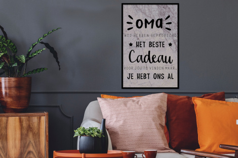 Poster met lijst - Oma - Spreuken - Oma je hebt ons al - Quotes - Staand-2